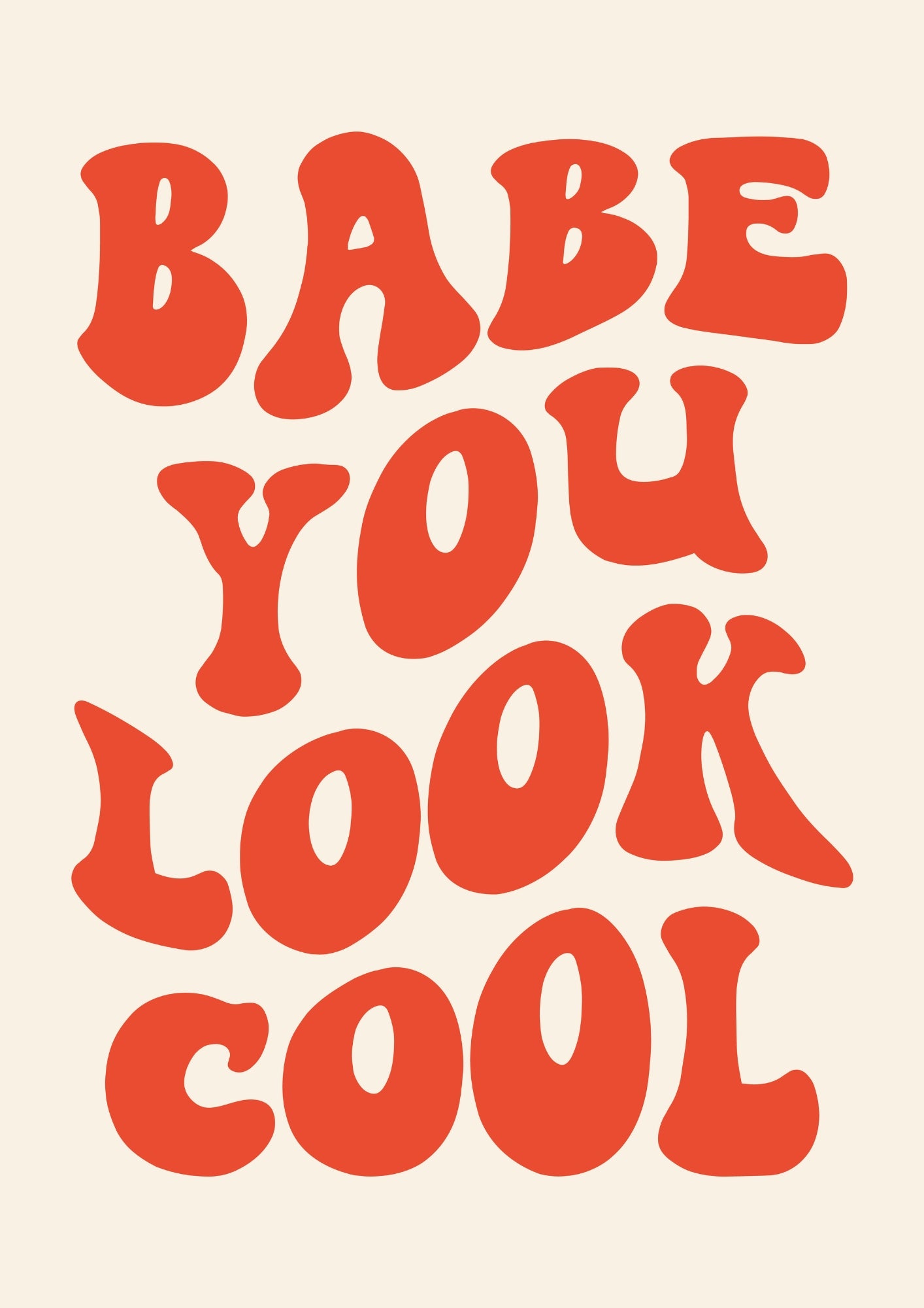 "Babe You Look Cool" Retro Plakat