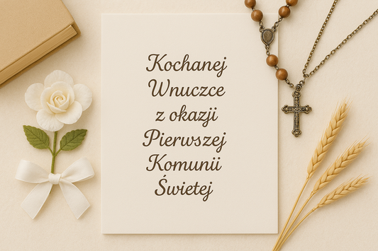 Życzenia komunijne od dziadków dla dziewczynki – wzruszające słowa na wyjątkowy dzień