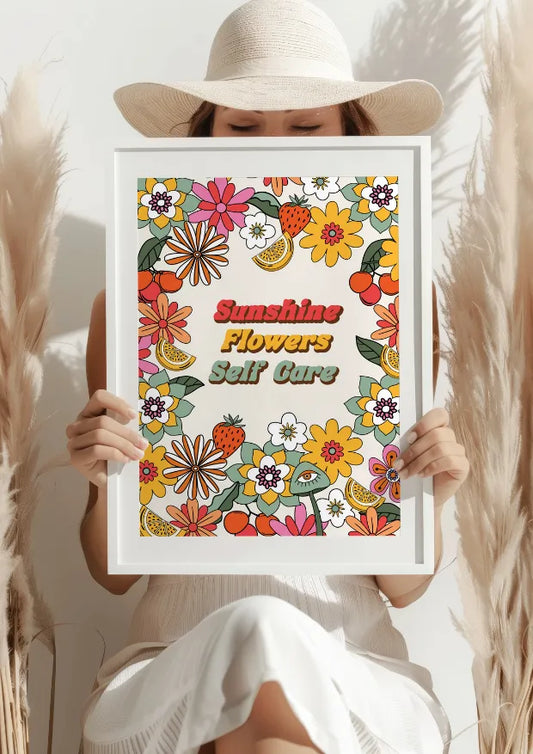 Sunshine Flowers Self Care Plakat