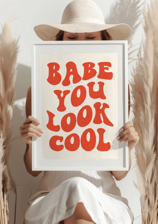 "Babe You Look Cool" Retro Plakat