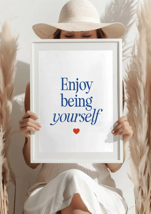"Enjoy Being Yourself" Motywacyjny Plakat