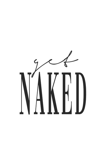 Minimalistyczna Inspiracja Get Naked Plakat