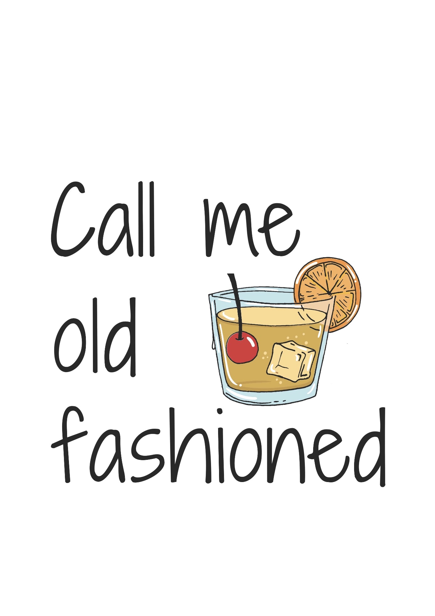 Old Fashioned Drink Humor Plakat