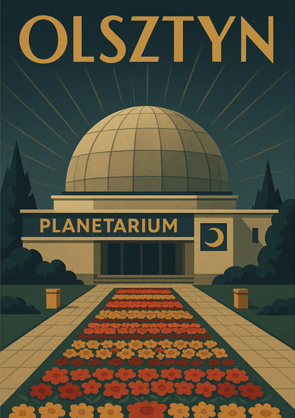 Olsztyn Planetarium Kopernika i Kwiatowa Droga Plakat